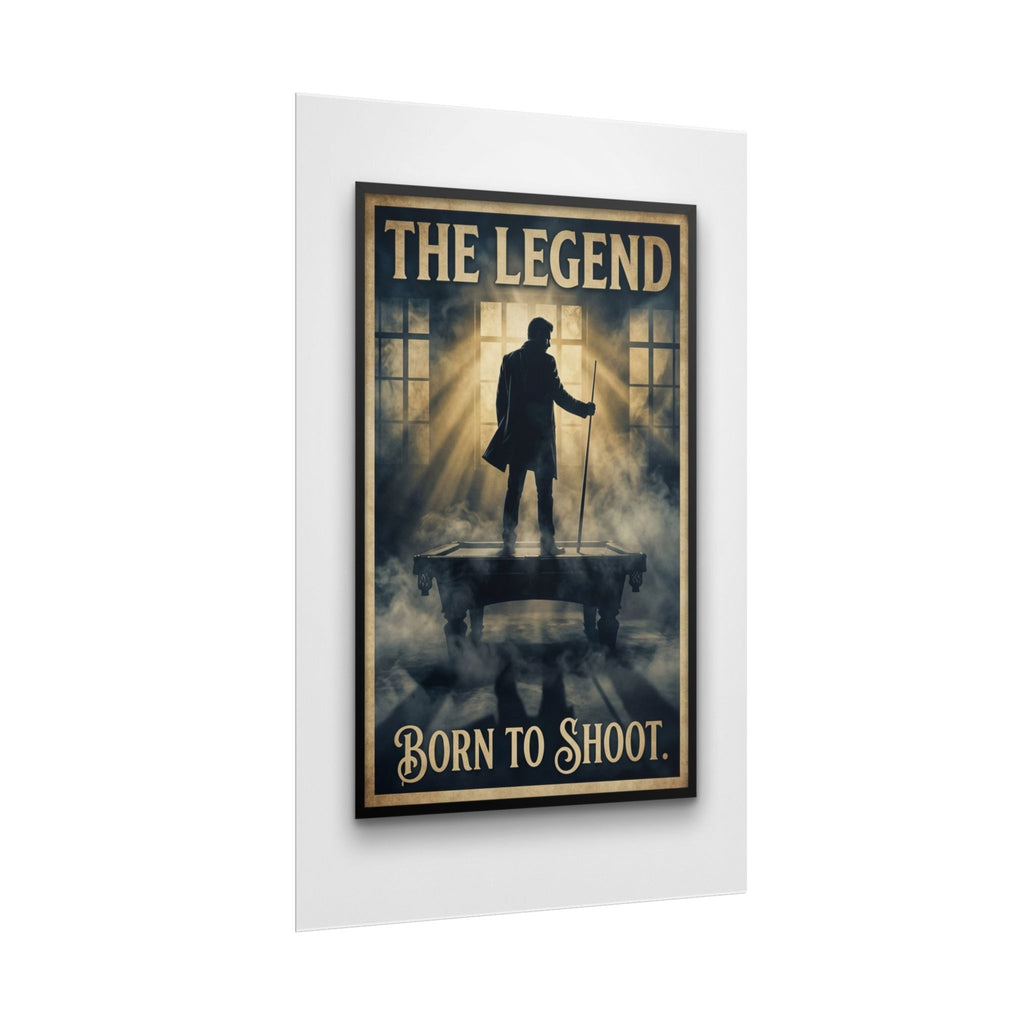 The Legend: Born to Shoot Wall Art - Rolled Poster