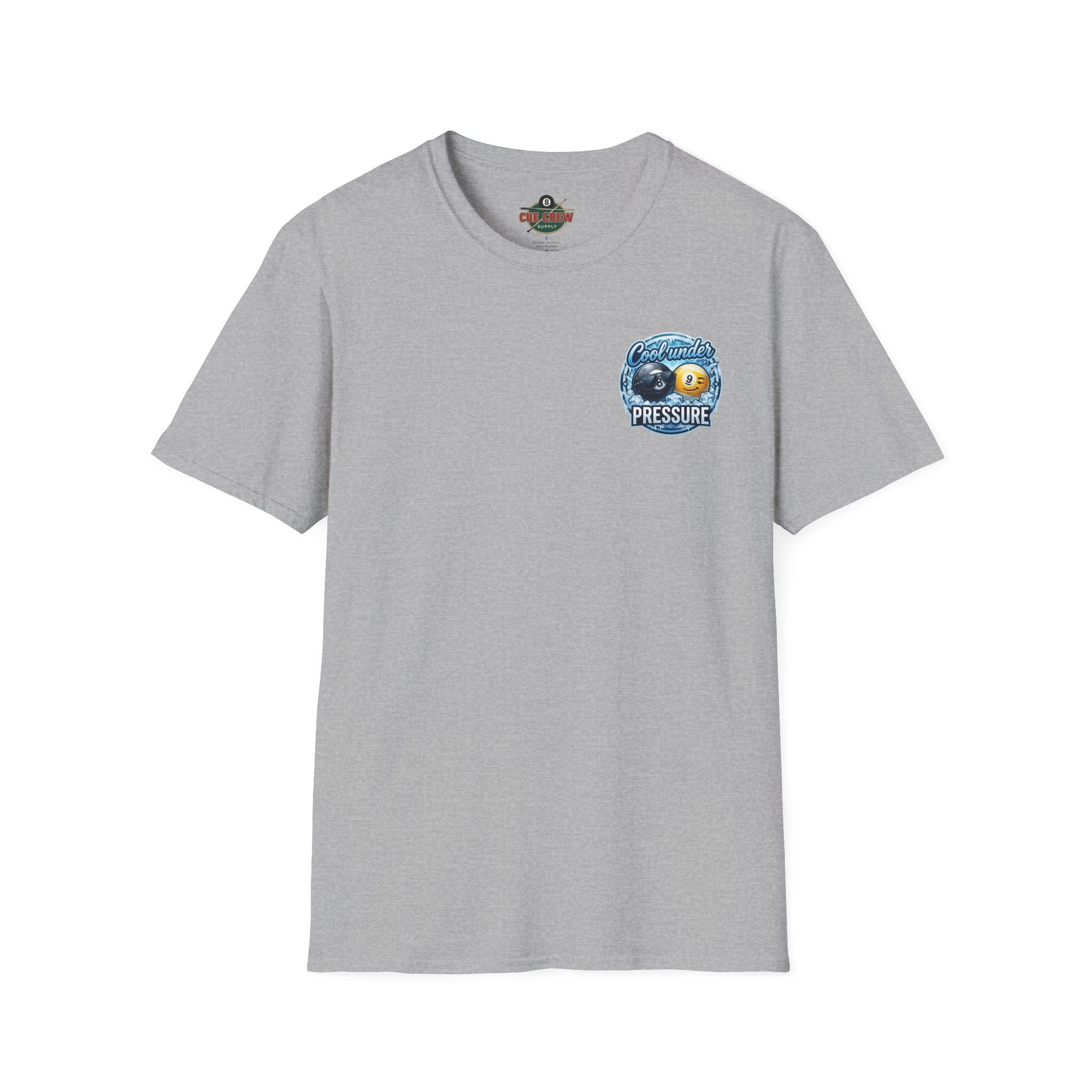 Cool Under Pressure Billiards T-Shirt | Ice Cold 8 Ball & 9 Ball Pool Player Graphic Tee | Front & Back Print