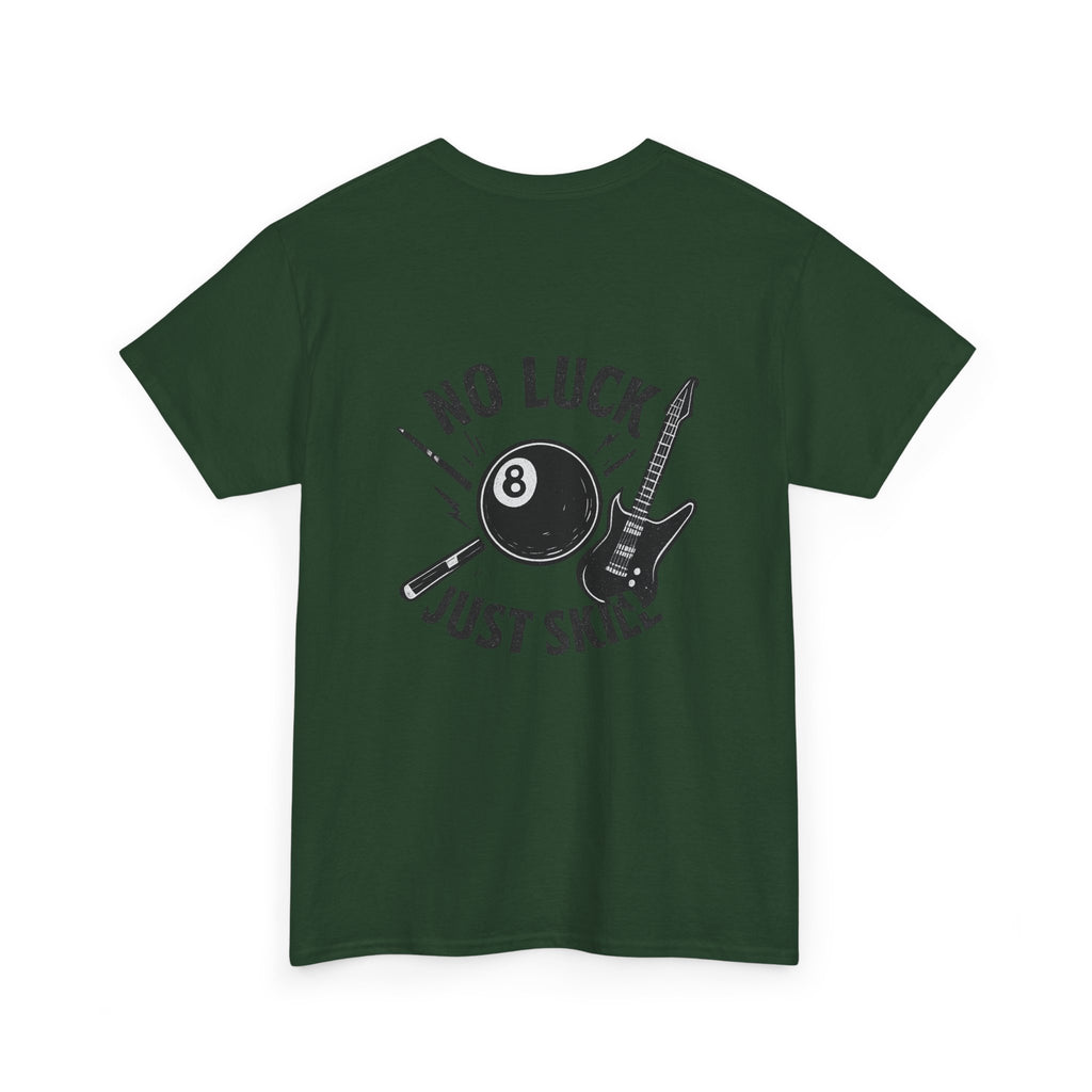 No Luck Just Skill Billiards Tee