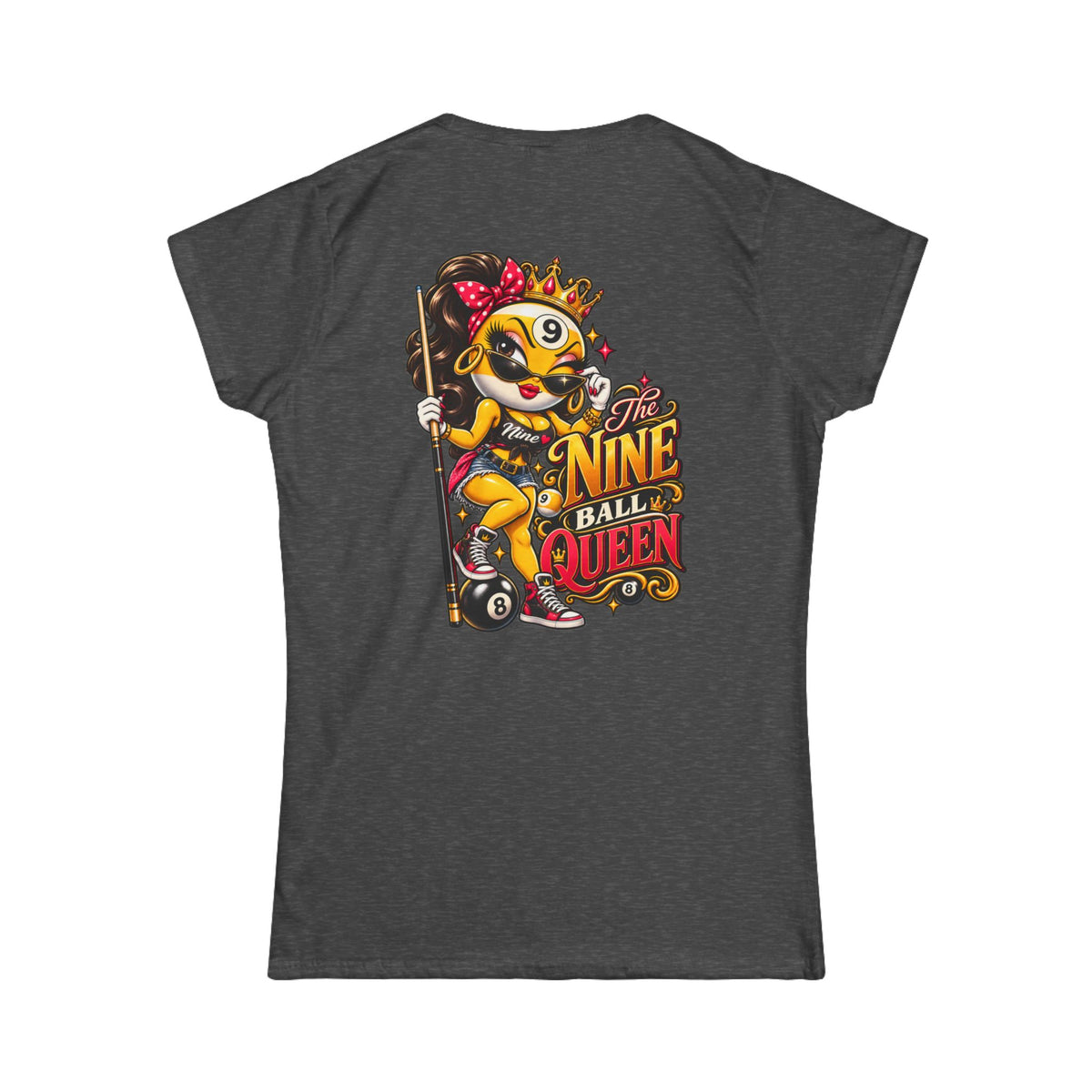 Nine Ball Queen Women's Billiards T-Shirt | Funny Pool Player Graphic Tee CCS-WSST-017