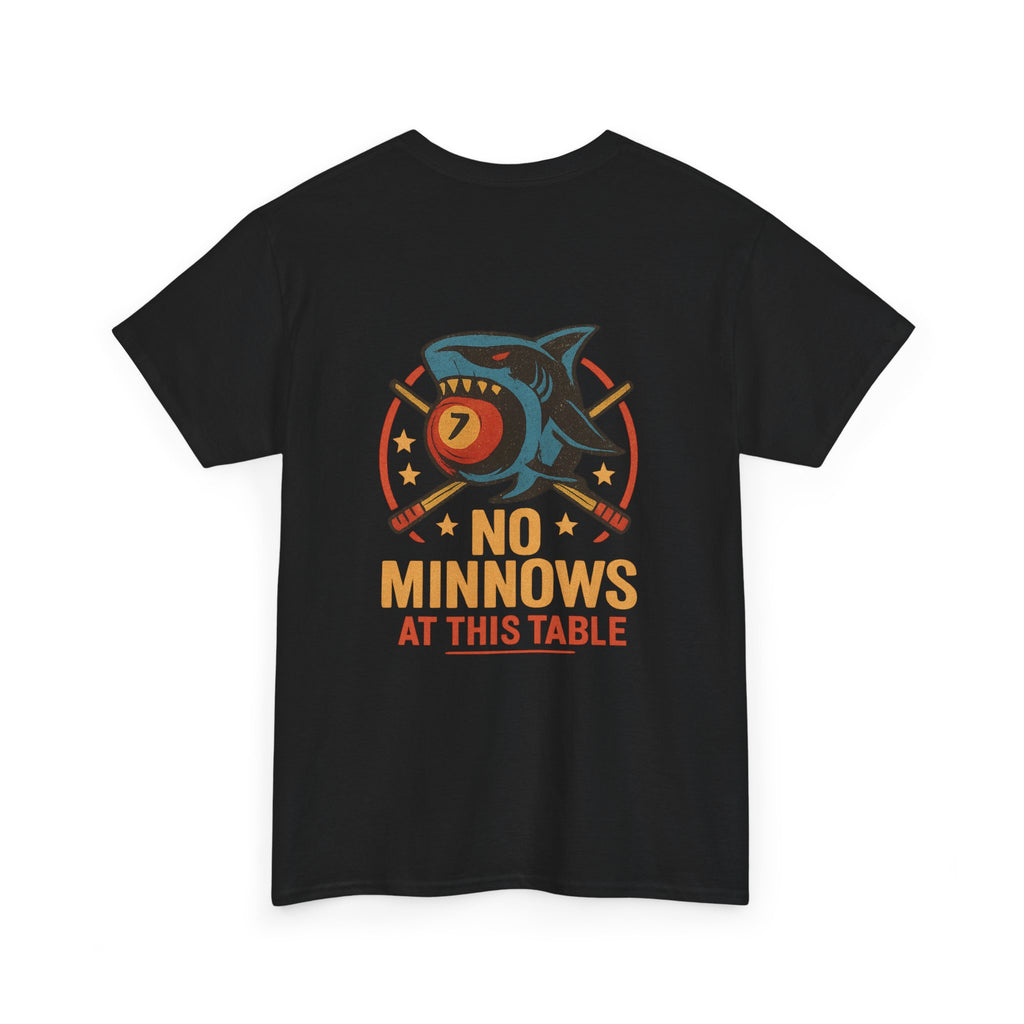 No Minnows At This Table Billiards Tee