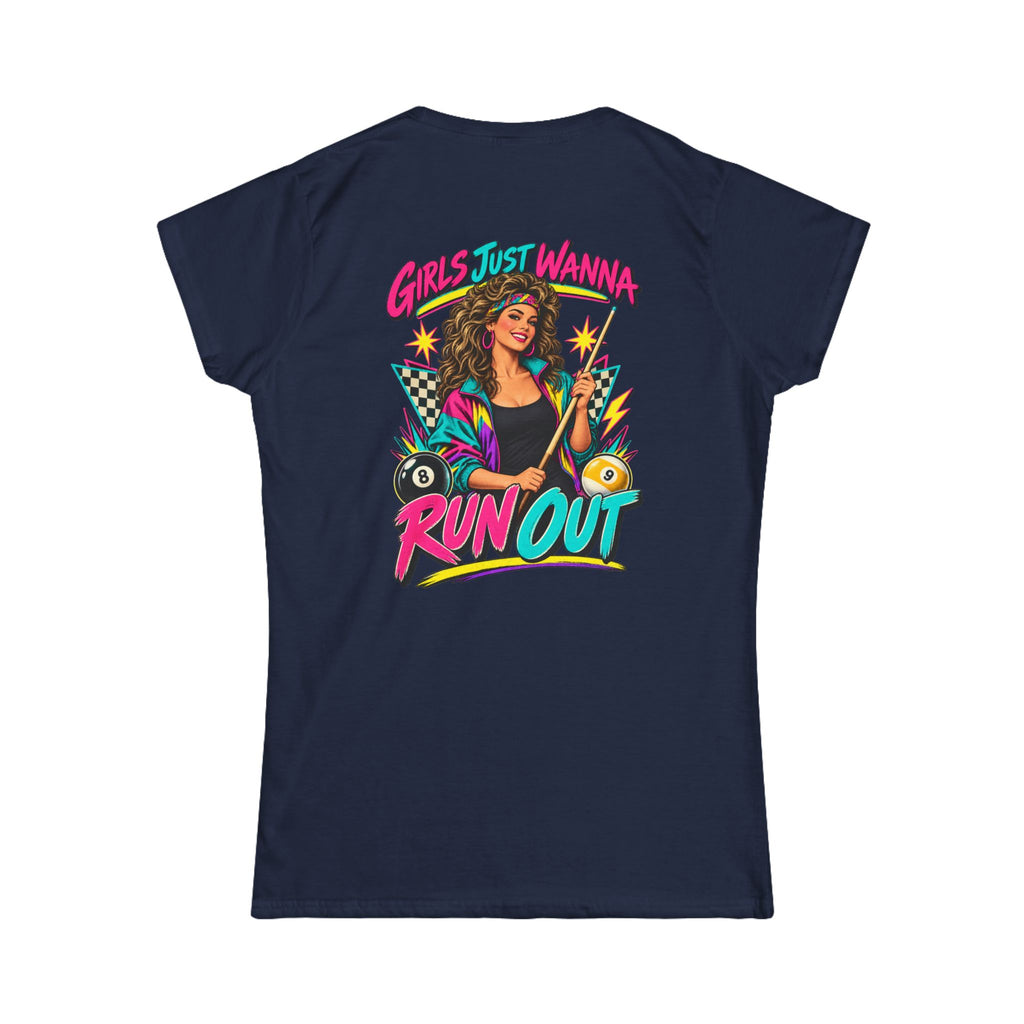 Girls Just Wanna Run Out – Women’s Billiards T-Shirt – Pool Player Tee