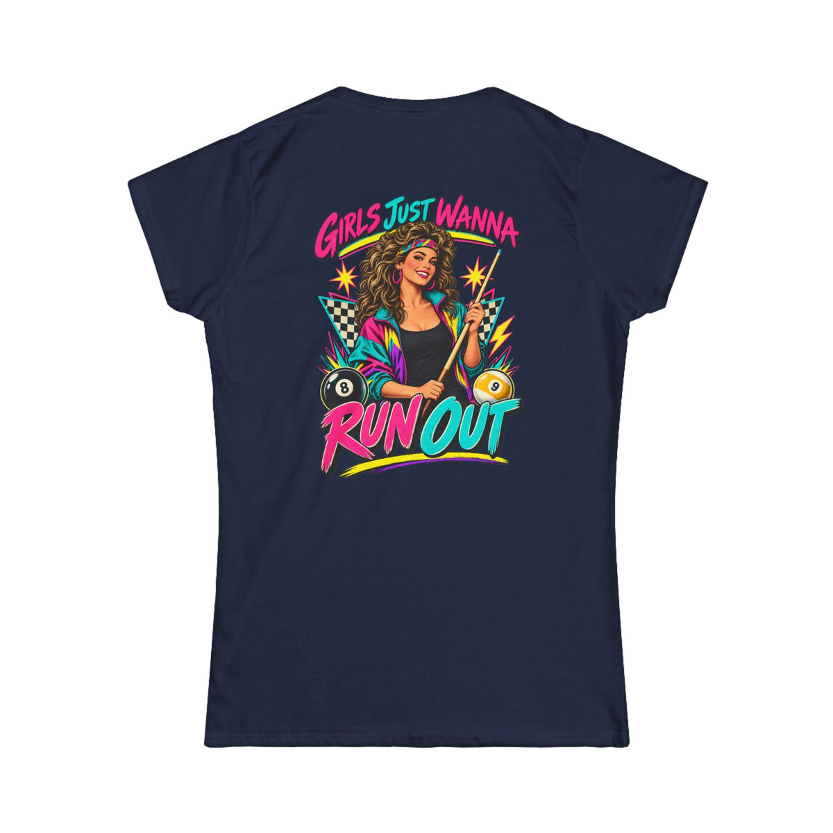 Girls Just Wanna Run Out – Women’s Billiards T-Shirt – Pool Player Tee