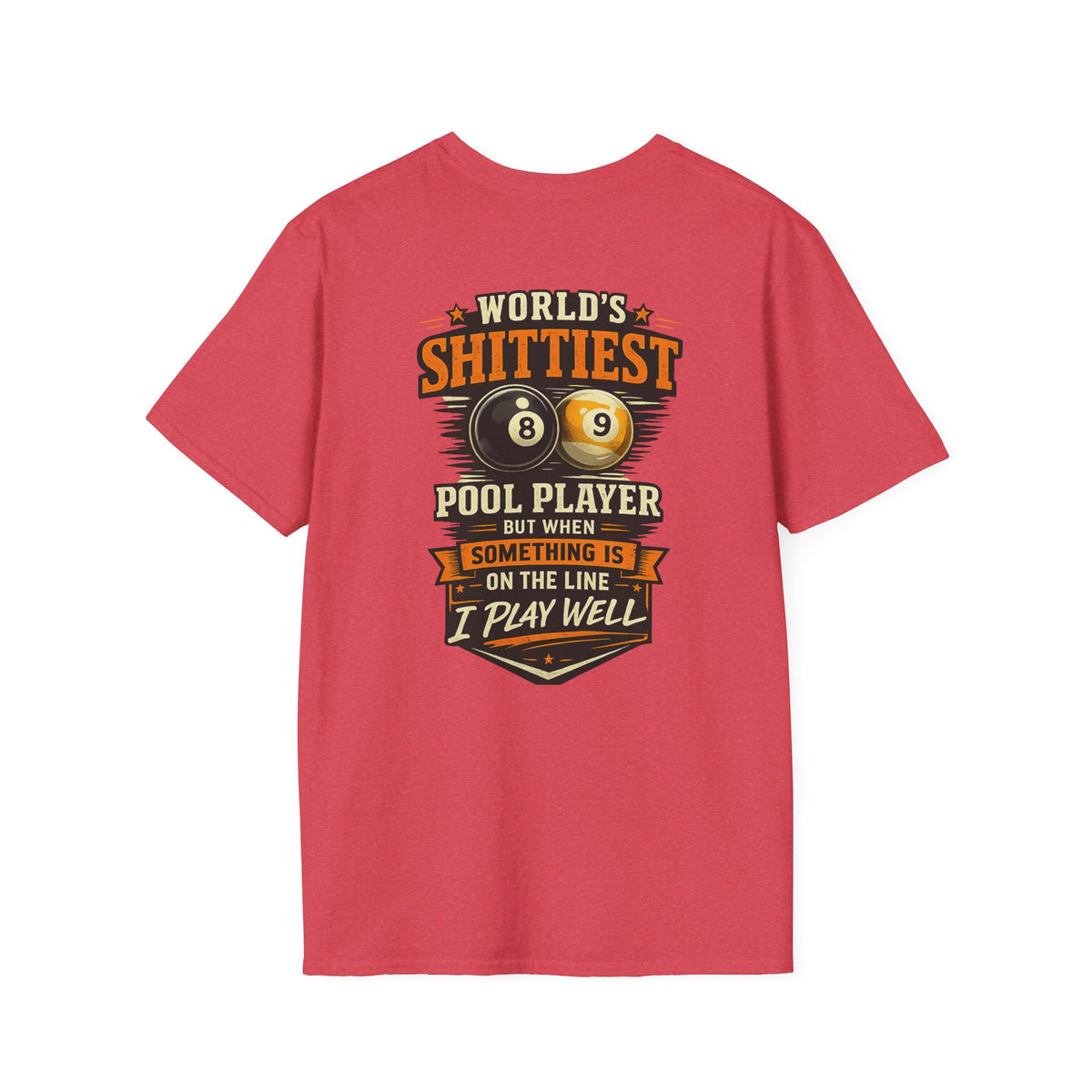 World's Shittiest Pool Player Funny Billiards T-Shirt | Classic Series | CCS-CST-009