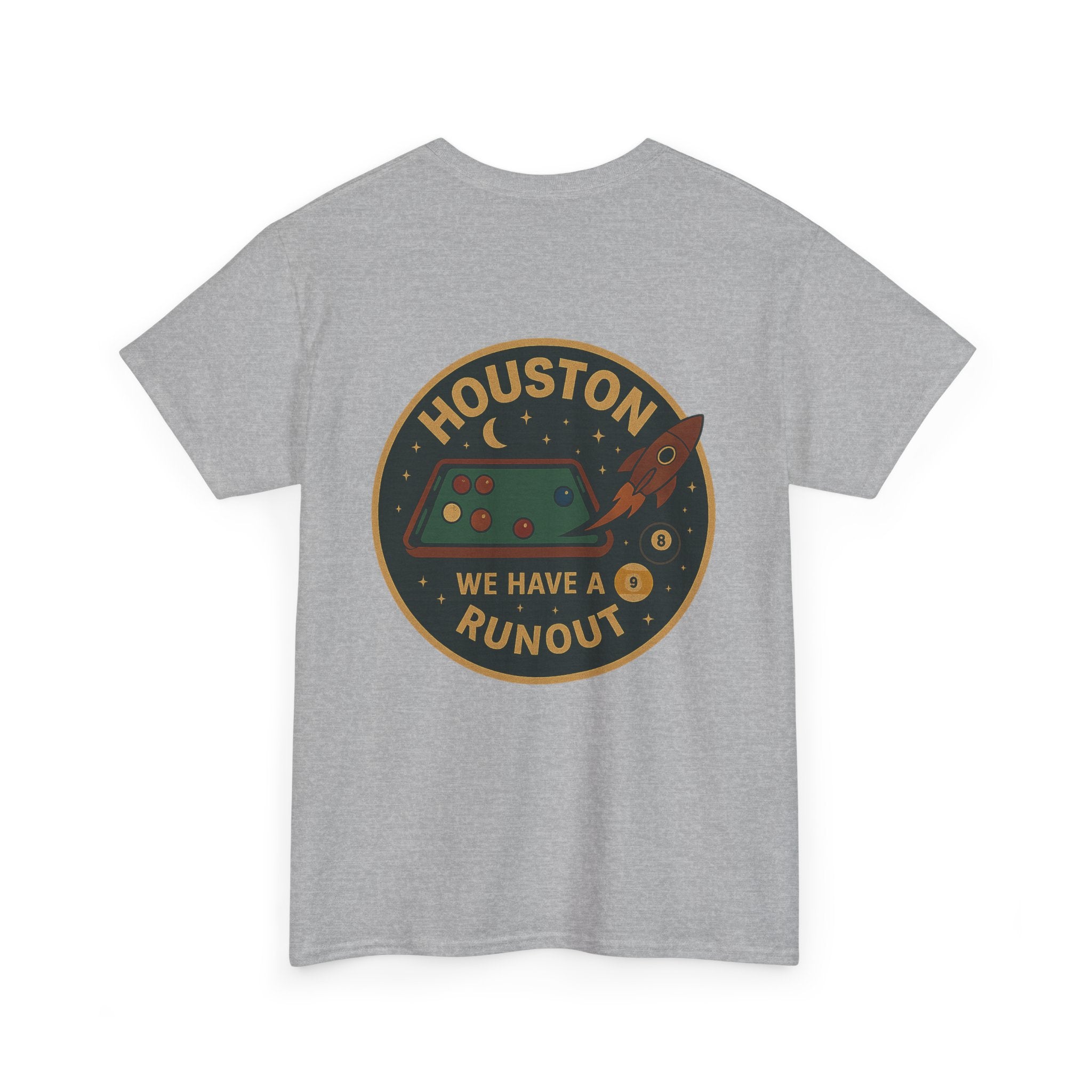 Houston We Have A Runout Tee