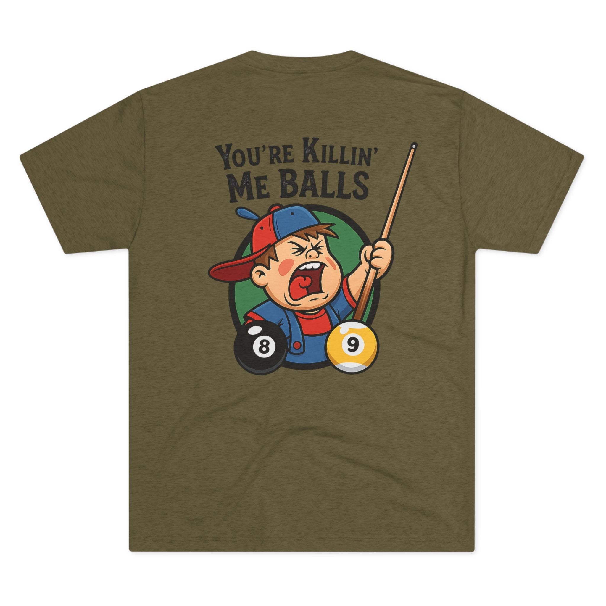 You're Killin' Me Balls Vintage Billiards Next Level Tee