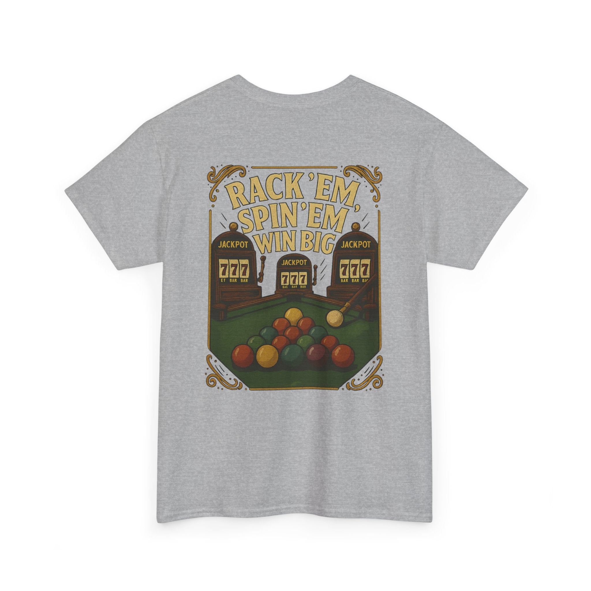 Rack Em Spin Em Win Big Billiards Gildan Tee