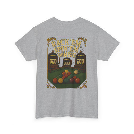 Rack Em Spin Em Win Big Billiards Gildan Tee