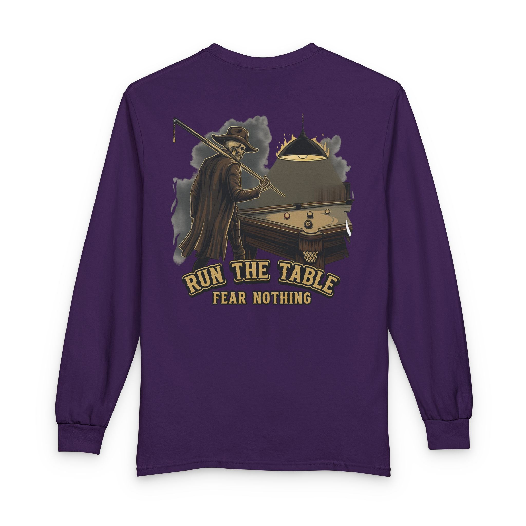 Run the Table, Fear Nothing Billiards Long Sleeve Tee