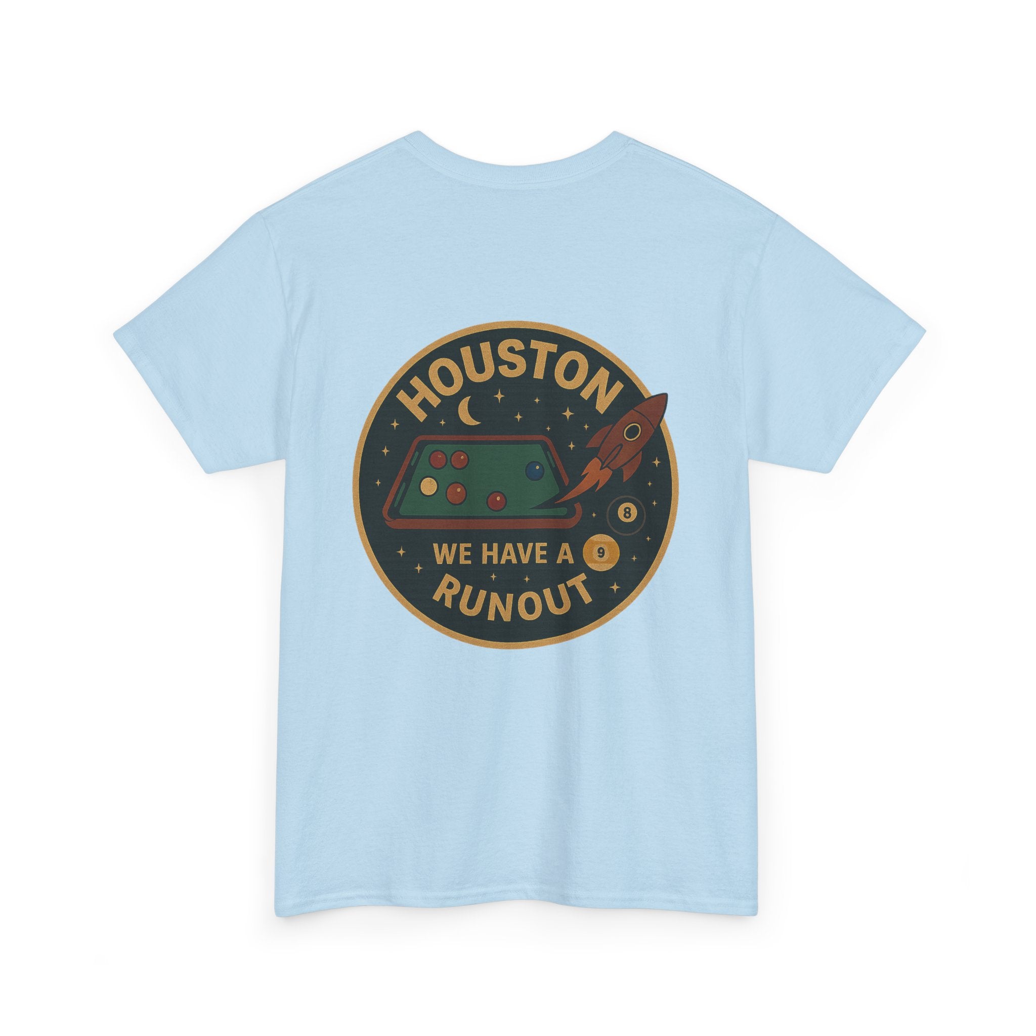 Houston We Have A Runout Tee