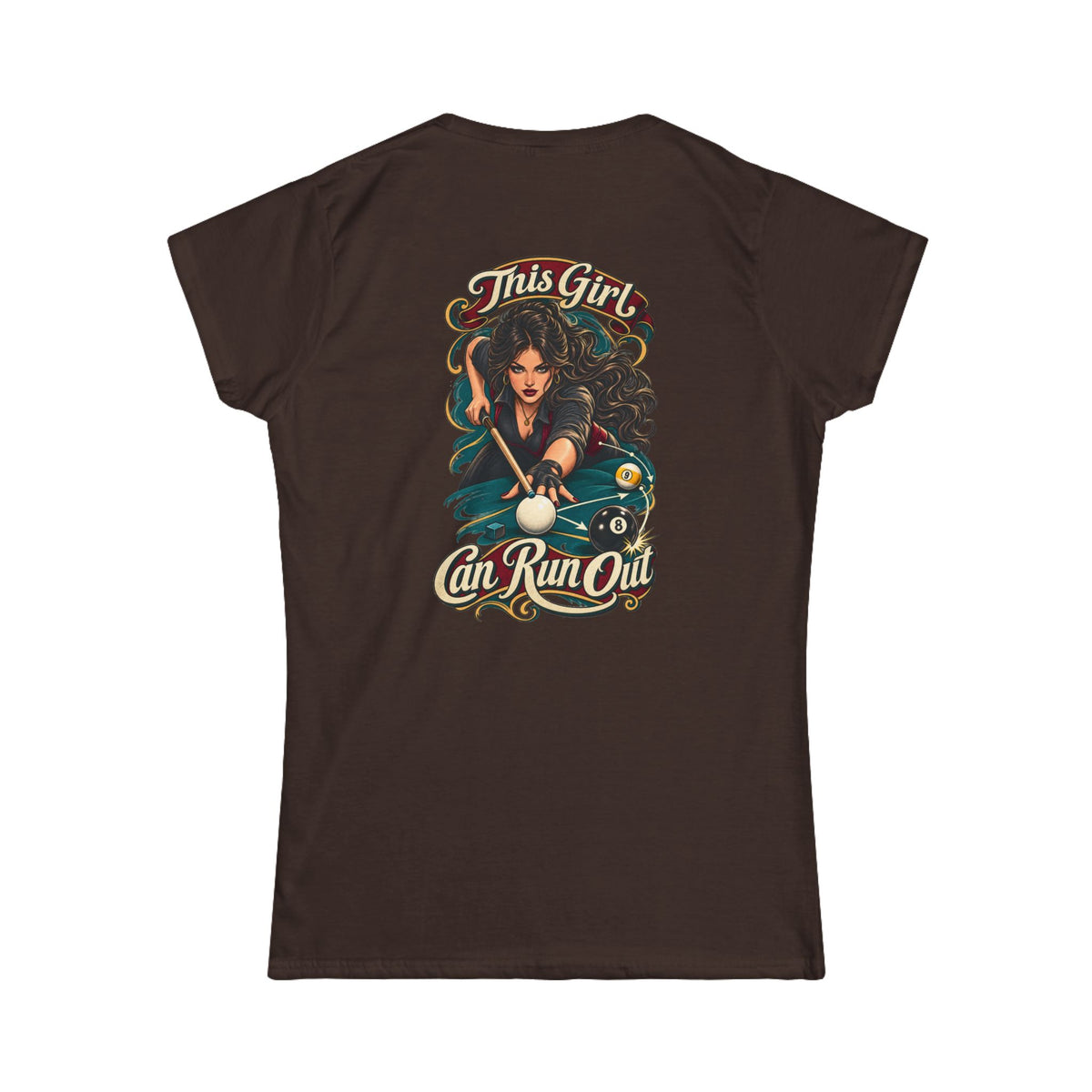 This Girl Can Run Out – Women’s Billiards T-Shirt – Front & Back Pool Tee