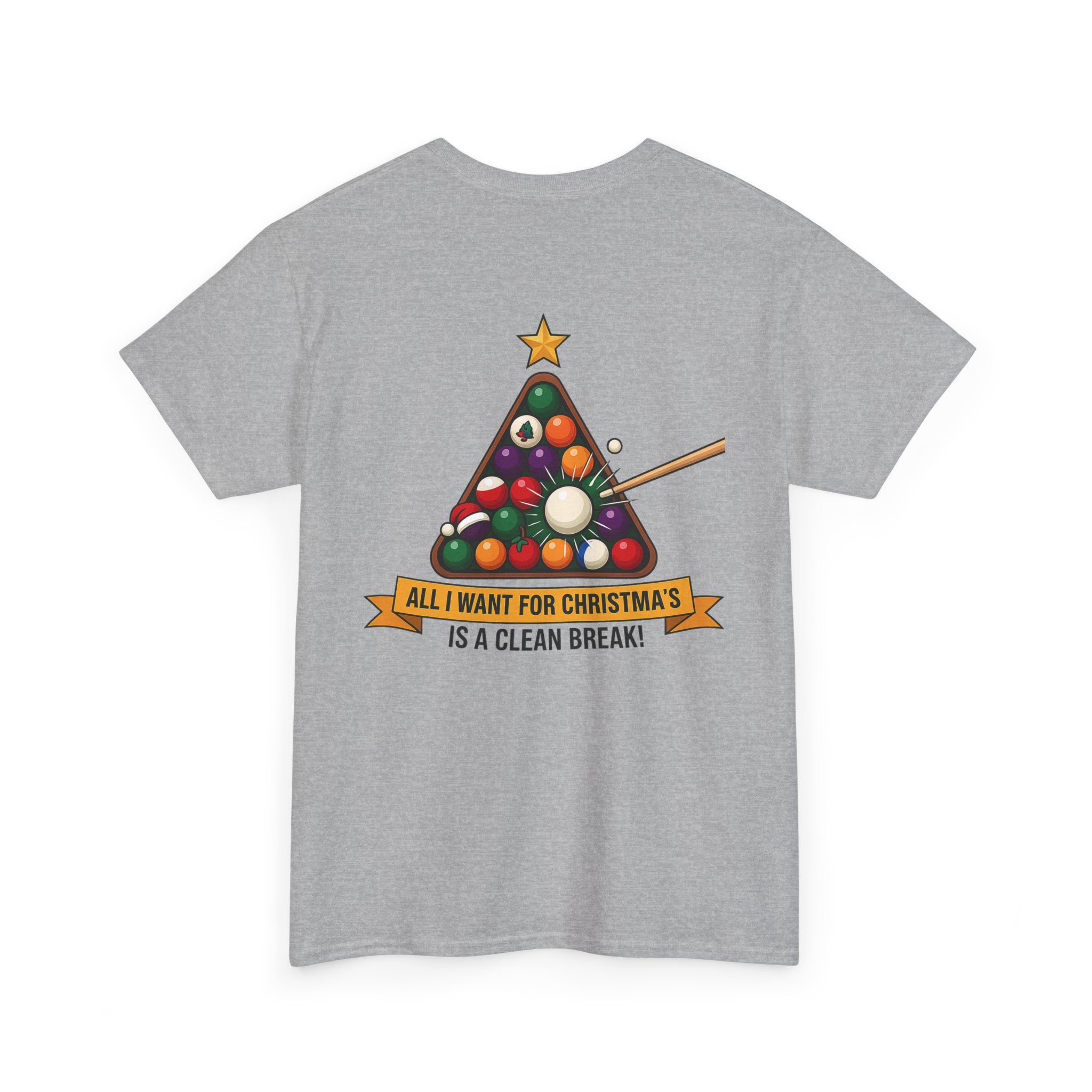 All I Want for Christmas Is a Clean Break Billiards Gildan Tee