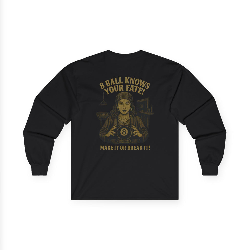 8 Ball Knows Your Fate Long Sleeve Tee