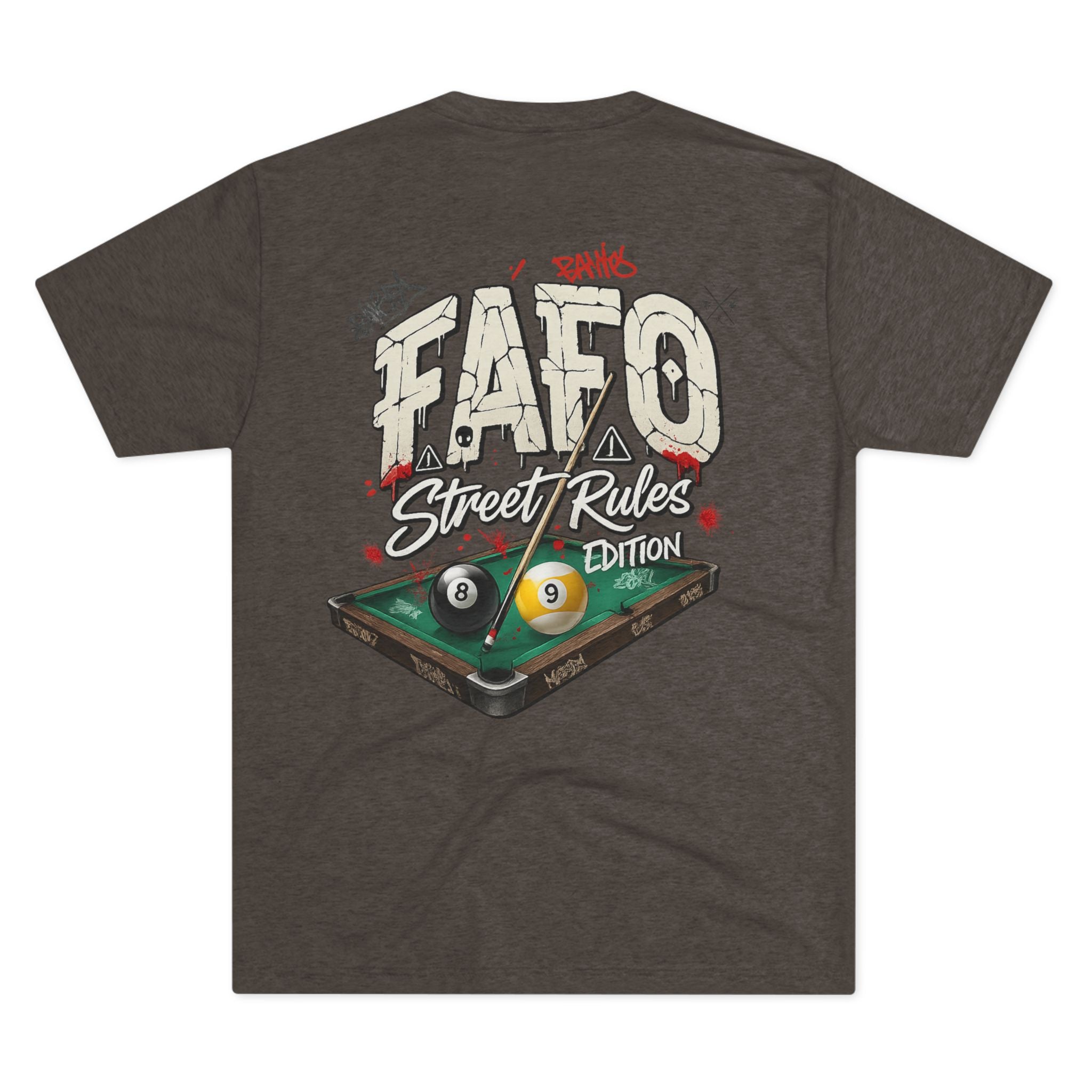 F Around Find Out Street Rules Edition Billiards Tee