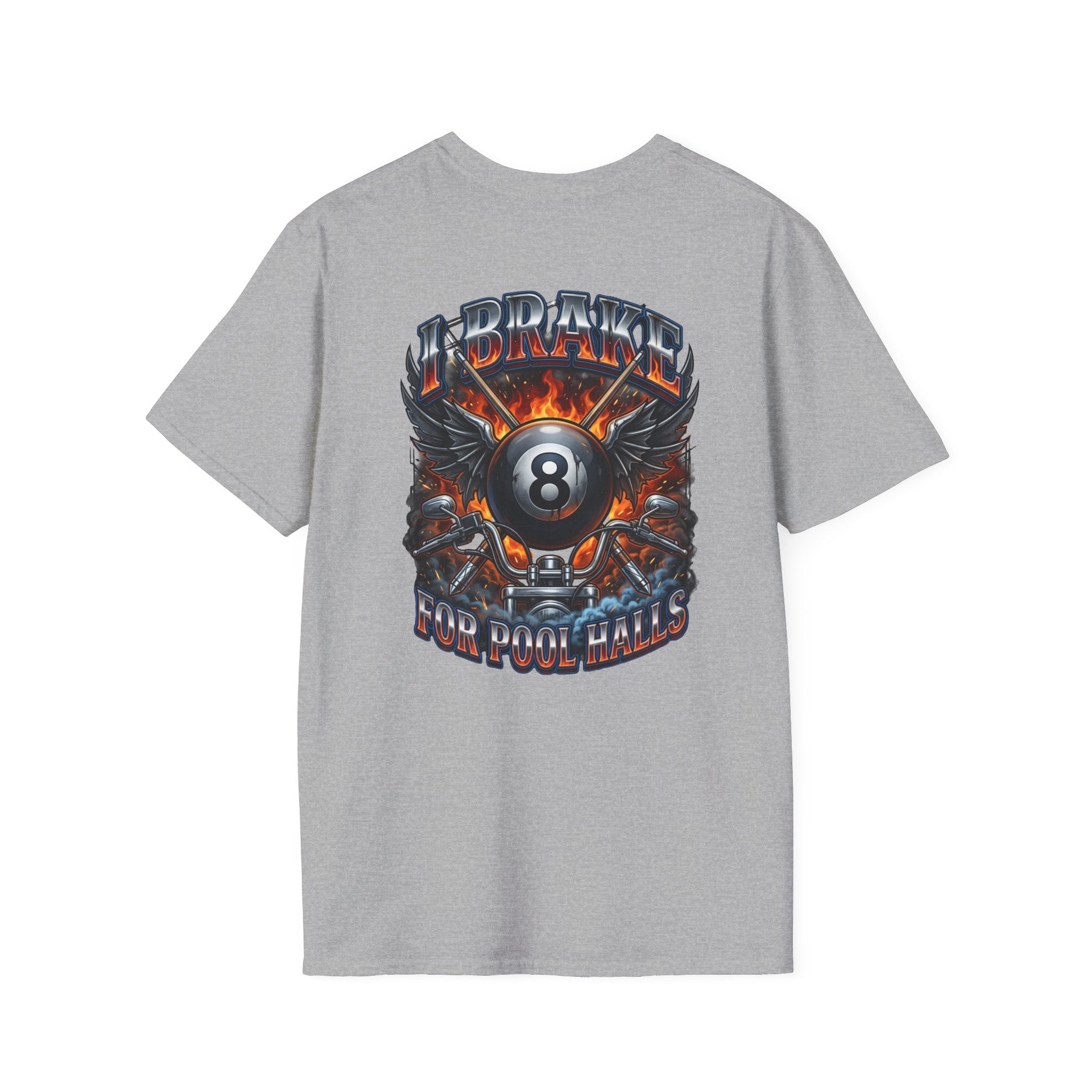 I Brake for Pool Halls Biker 8 Ball Pool Player T-Shirt | Front & Back Graphic Tee