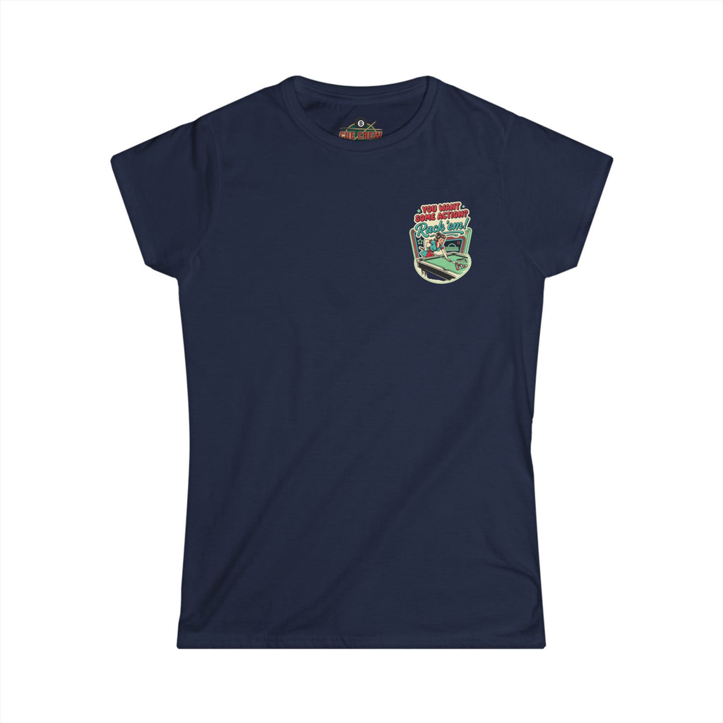 You Want Some Action? Rack ’Em Women’s Billiards T-Shirt – Retro Pool Player Graphic Tee