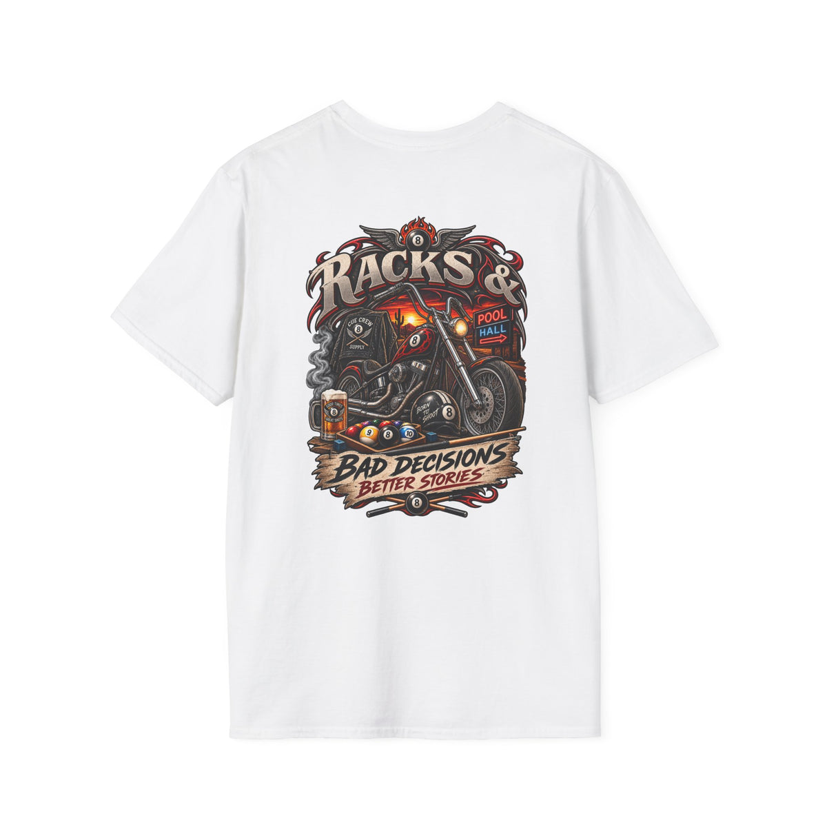 Racks & Bad Decisions Better Stories – Biker Billiards T-Shirt – Front & Back Pool Tee