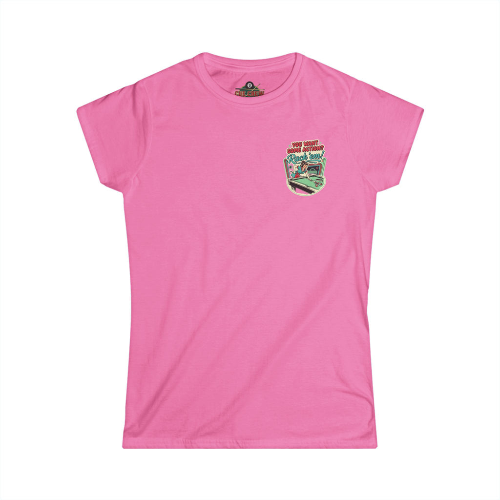 You Want Some Action? Rack ’Em Women’s Billiards T-Shirt – Retro Pool Player Graphic Tee