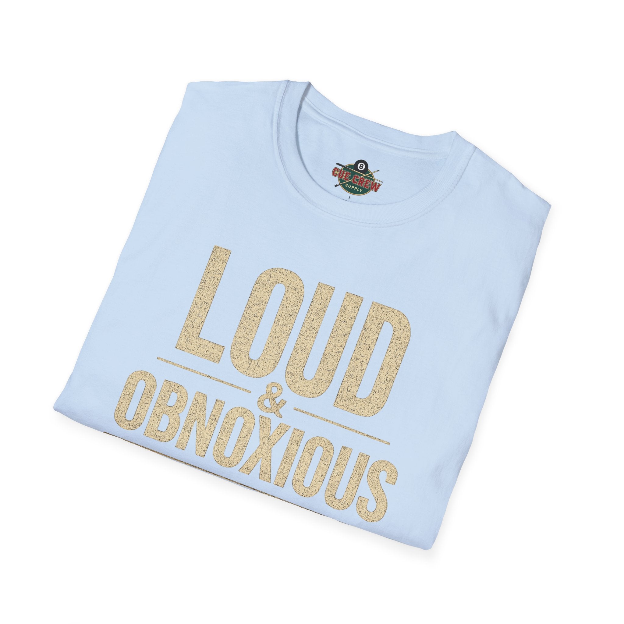Loud & Obnoxious But a Good Pool Player Funny Billiards T-Shirt – Vintage 8 Ball Graphic Front Print Only Tee