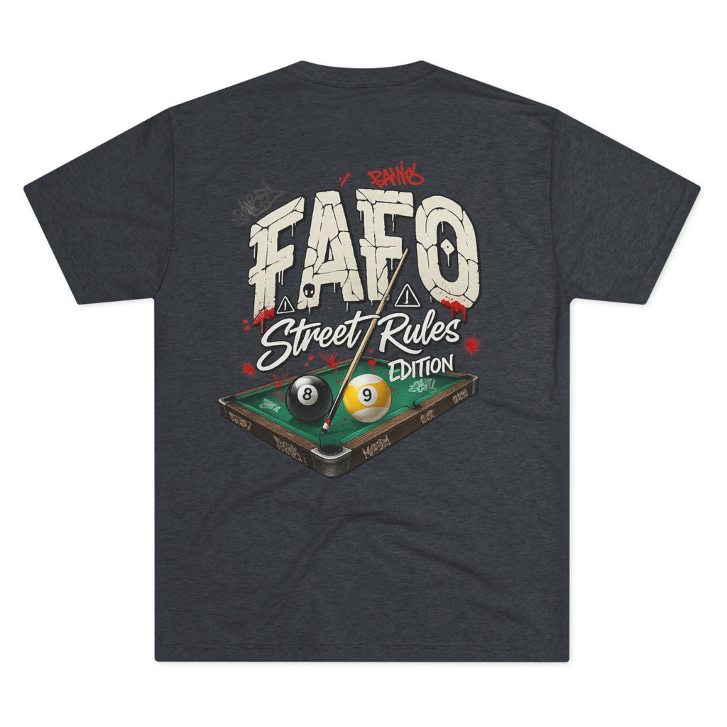 F Around Find Out Street Rules Edition Billiards Tee