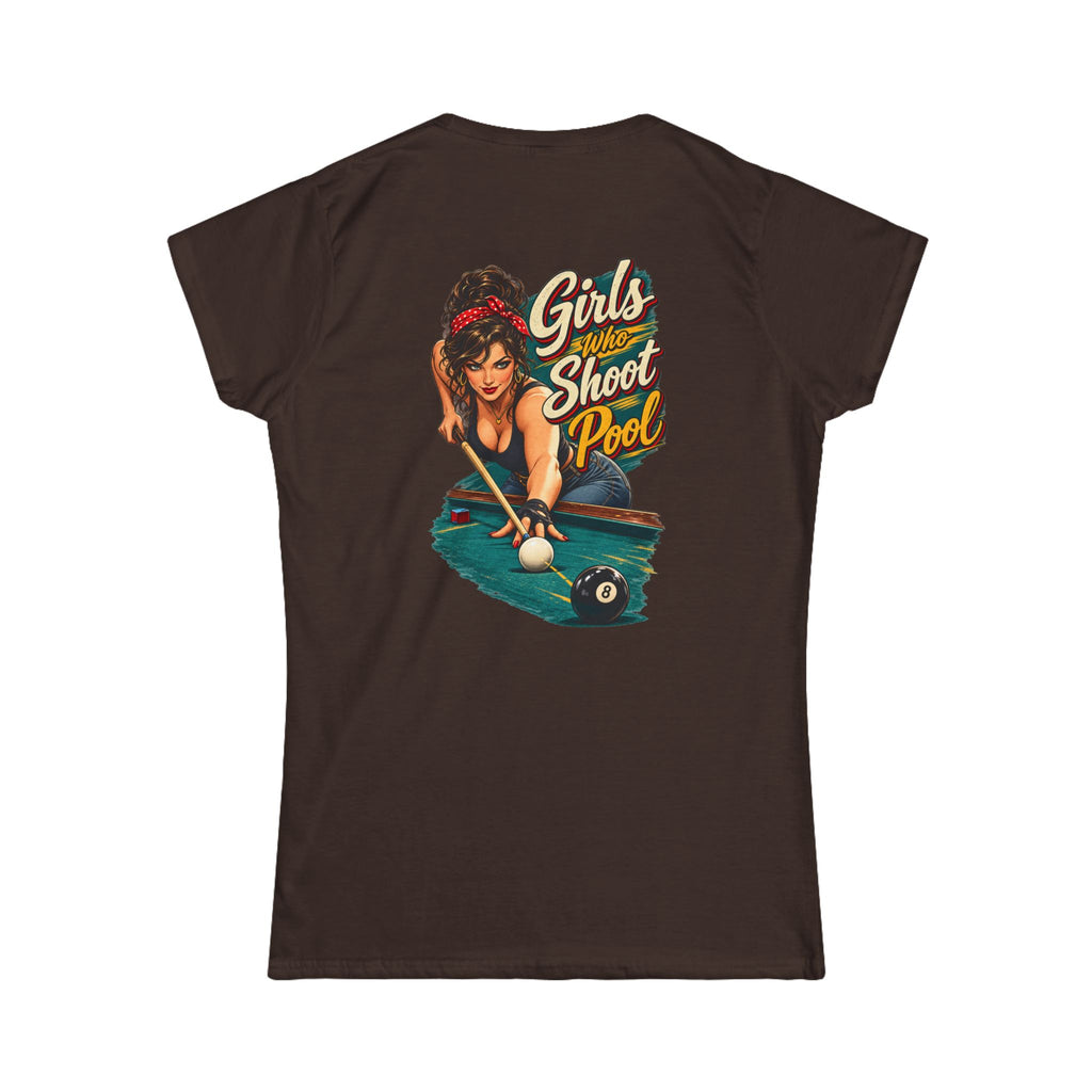 Girls Who Shoot Pool – Women’s Billiards T-Shirt – Front & Back Pool Tee