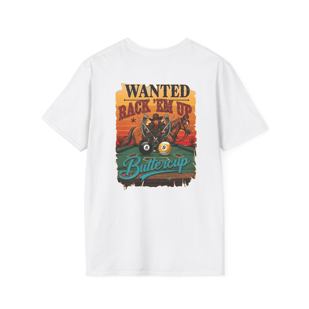Rack 'Em Up Buttercup Cowboy Billiards T-Shirt | Funny Western Pool Player Graphic Tee | Front & Back Print