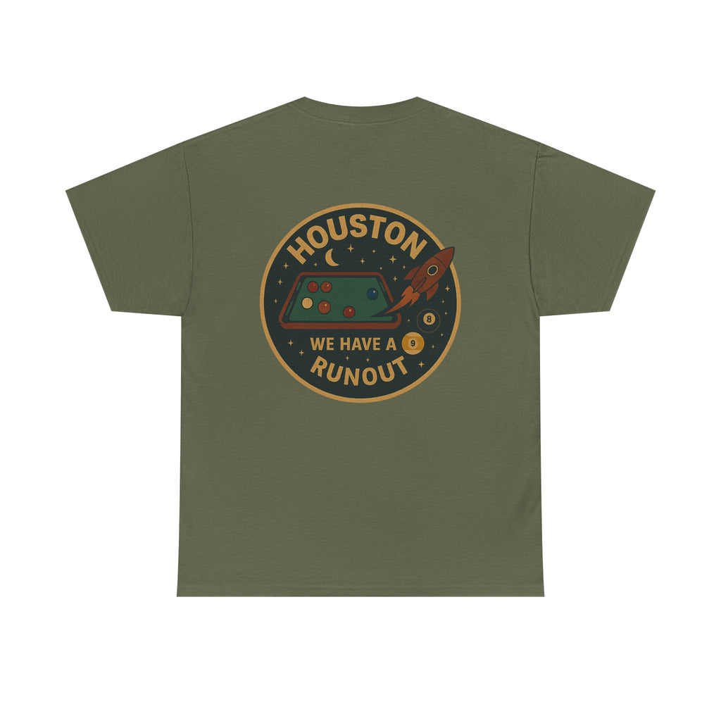Houston We Have A Runout Tee