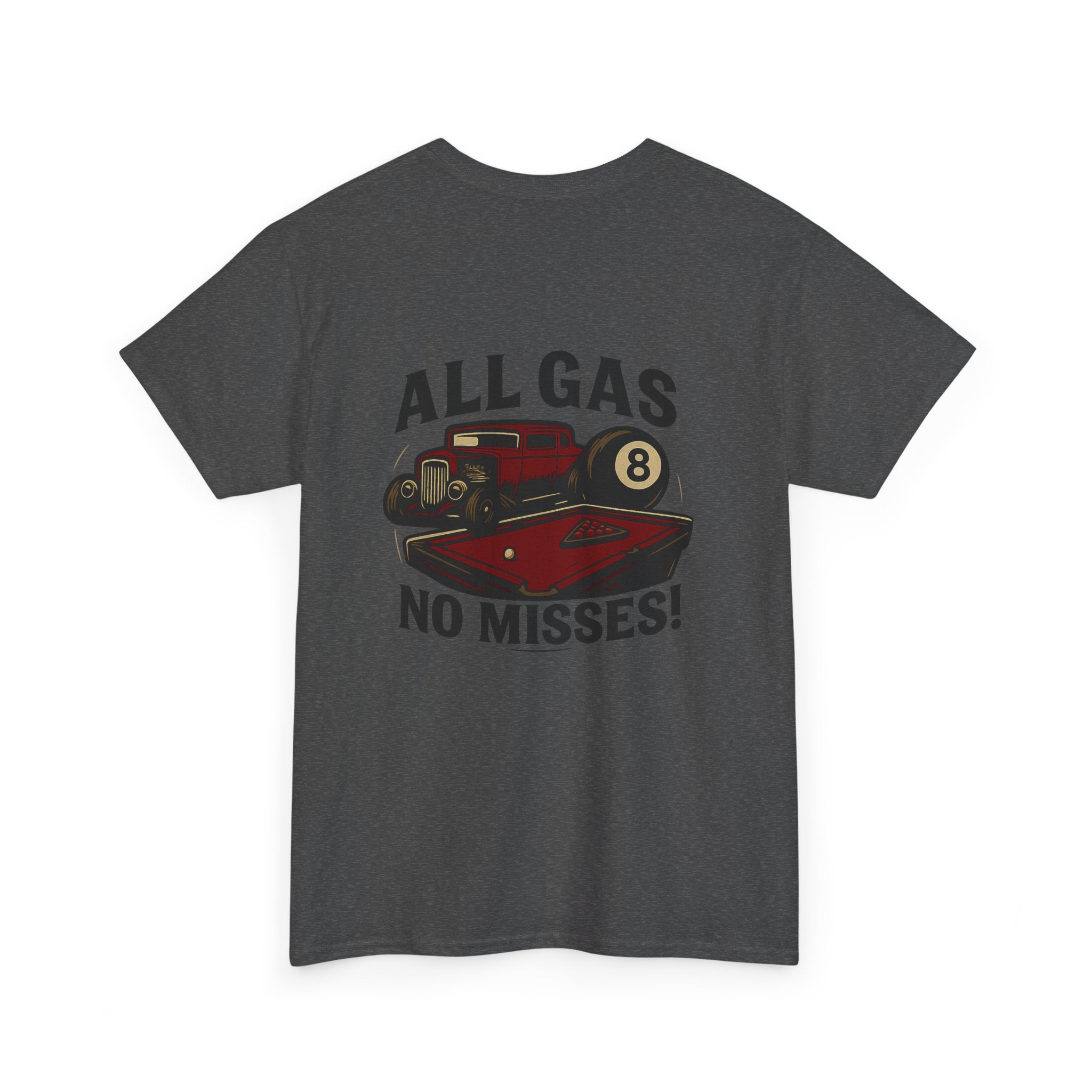 All Gas No Misses Tee