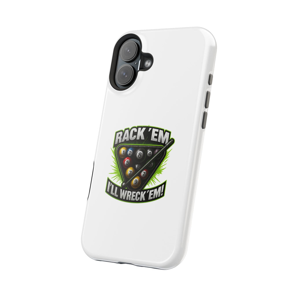 Magnetic Phone Case - Rack 'Em, I'll Wreck 'Em | Cool Custom Impact-Resistant Cases for Gamers & Pool Lovers, Perfect Gift for [...]
