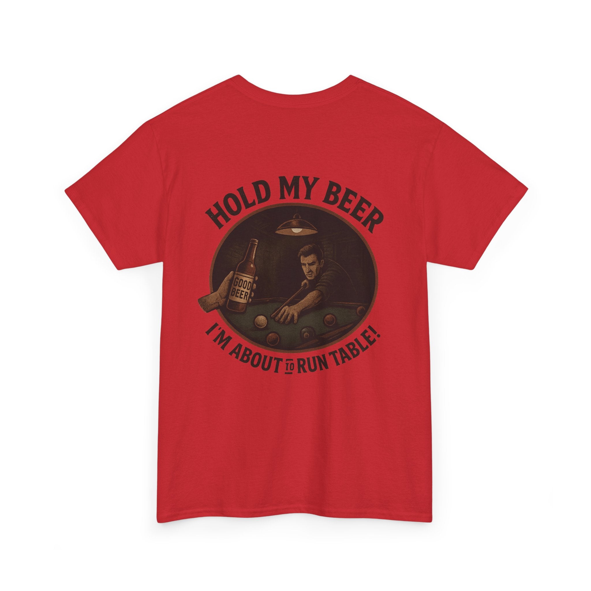 Hold My Beer, I'm About To Run Table Gildan Tee