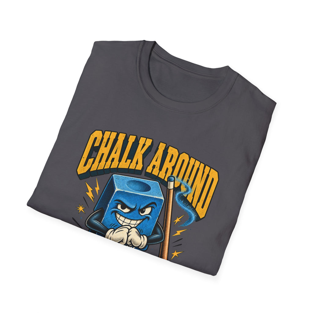 Chalk Around And Find Out – Funny Billiards T-Shirt – Cue Crew Essentials CCS-EST-003