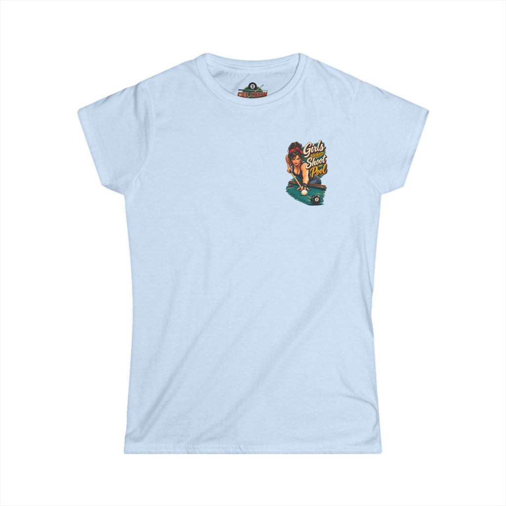 Girls Who Shoot Pool – Women’s Billiards T-Shirt – Front & Back Pool Tee