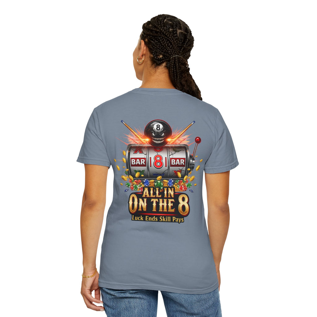 All In On The 8 Poker & Casino Billiards Mix Comfort Colors Tee