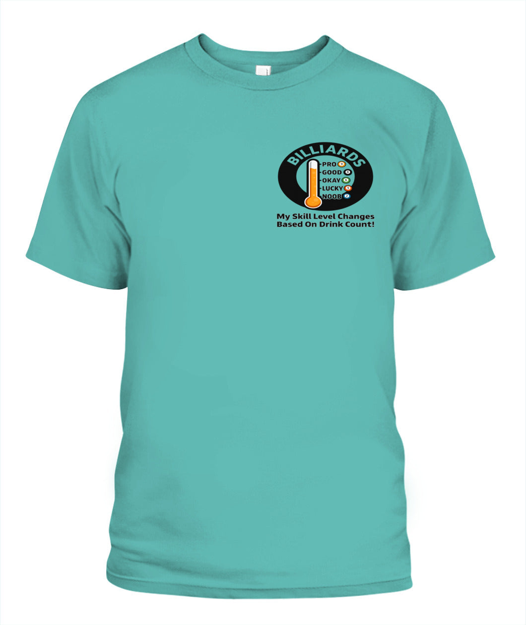 My Skill Level Changes Based On Drink Count Comfort Colors Tshirt