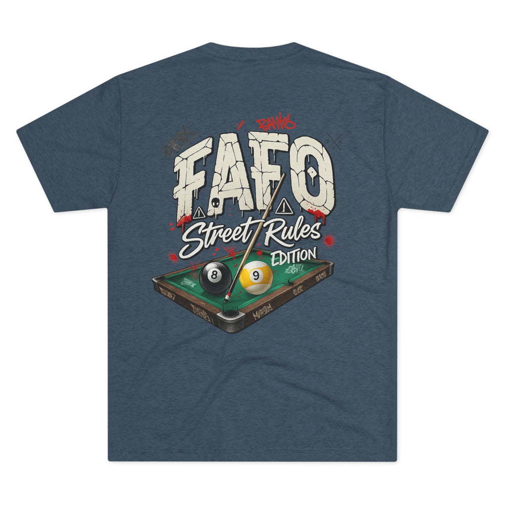 F Around Find Out Street Rules Edition Billiards Tee