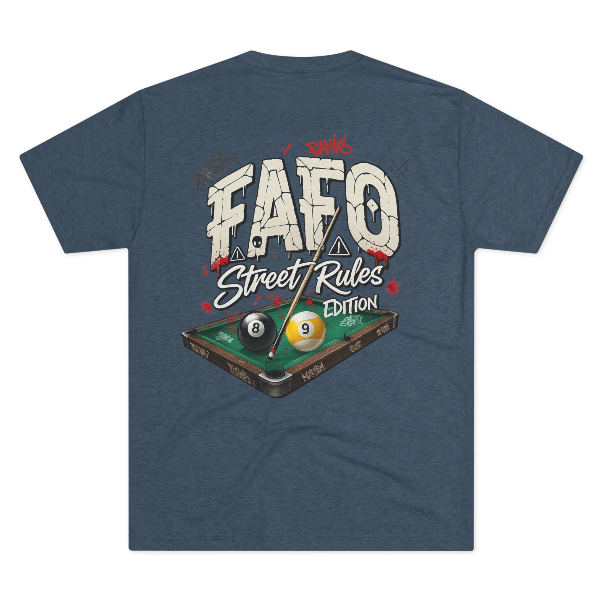 F Around Find Out Street Rules Edition Billiards Tee