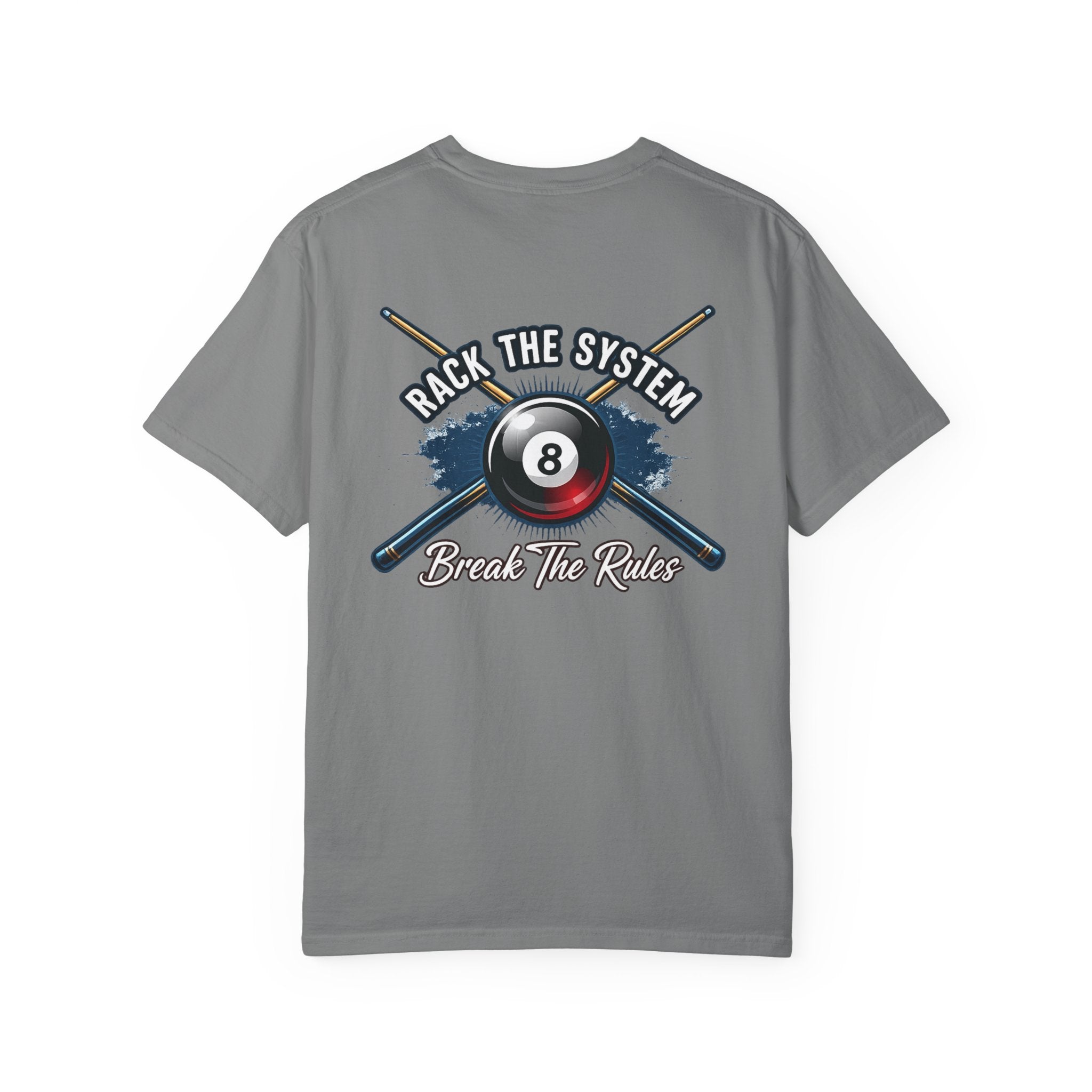 Rack the System Break The Rules Billiards Comfort Colors Tee