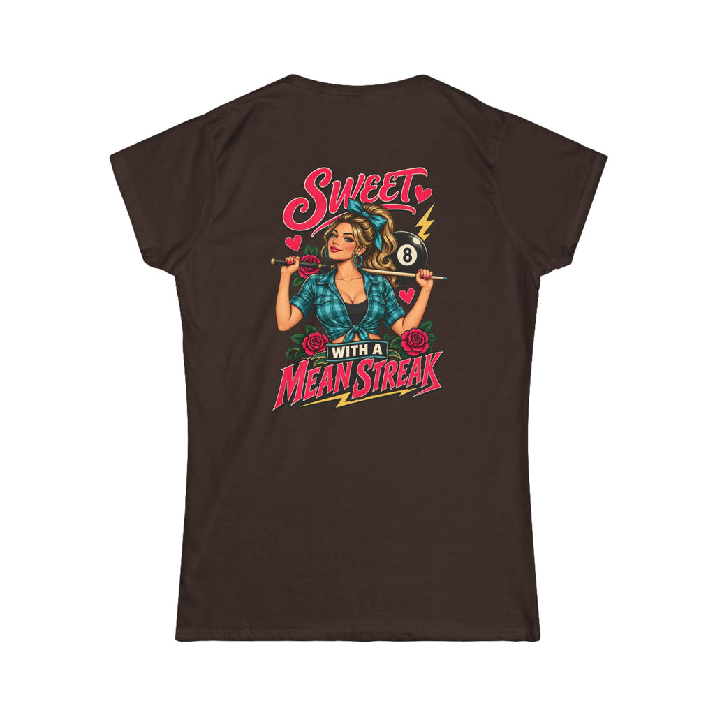 Sweet With a Mean Streak – Women’s Billiards T-Shirt – Front & Back Pool Tee