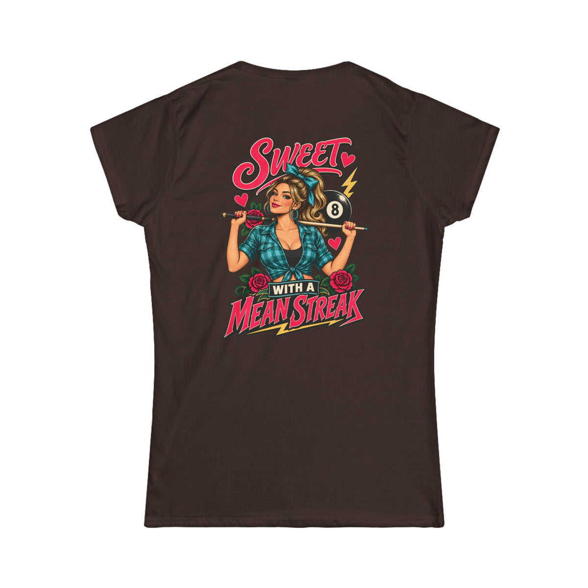 Sweet With a Mean Streak – Women’s Billiards T-Shirt – Front & Back Pool Tee