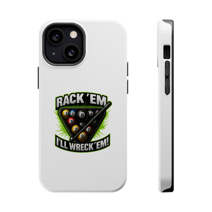Magnetic Phone Case - Rack 'Em, I'll Wreck 'Em | Cool Custom Impact-Resistant Cases for Gamers & Pool Lovers, Perfect Gift for [...]