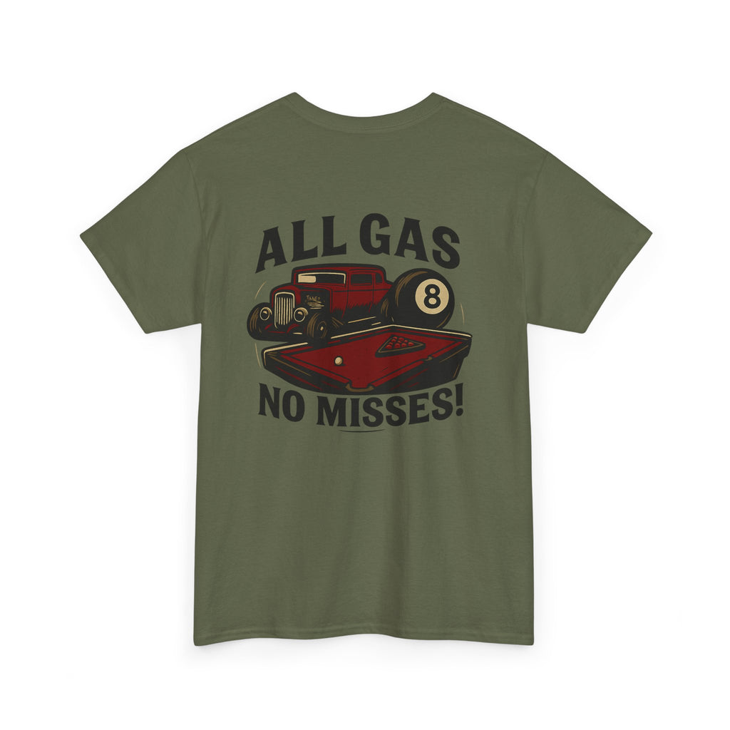 All Gas No Misses Gildan Tee