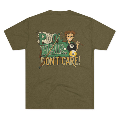 Pool Hair Don’t Care T‑Shirt — Funny Billiards Next Level Tri-Blend Tee