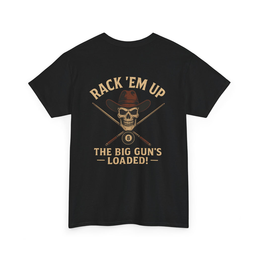 Rack 'Em Up Big Gun Tee