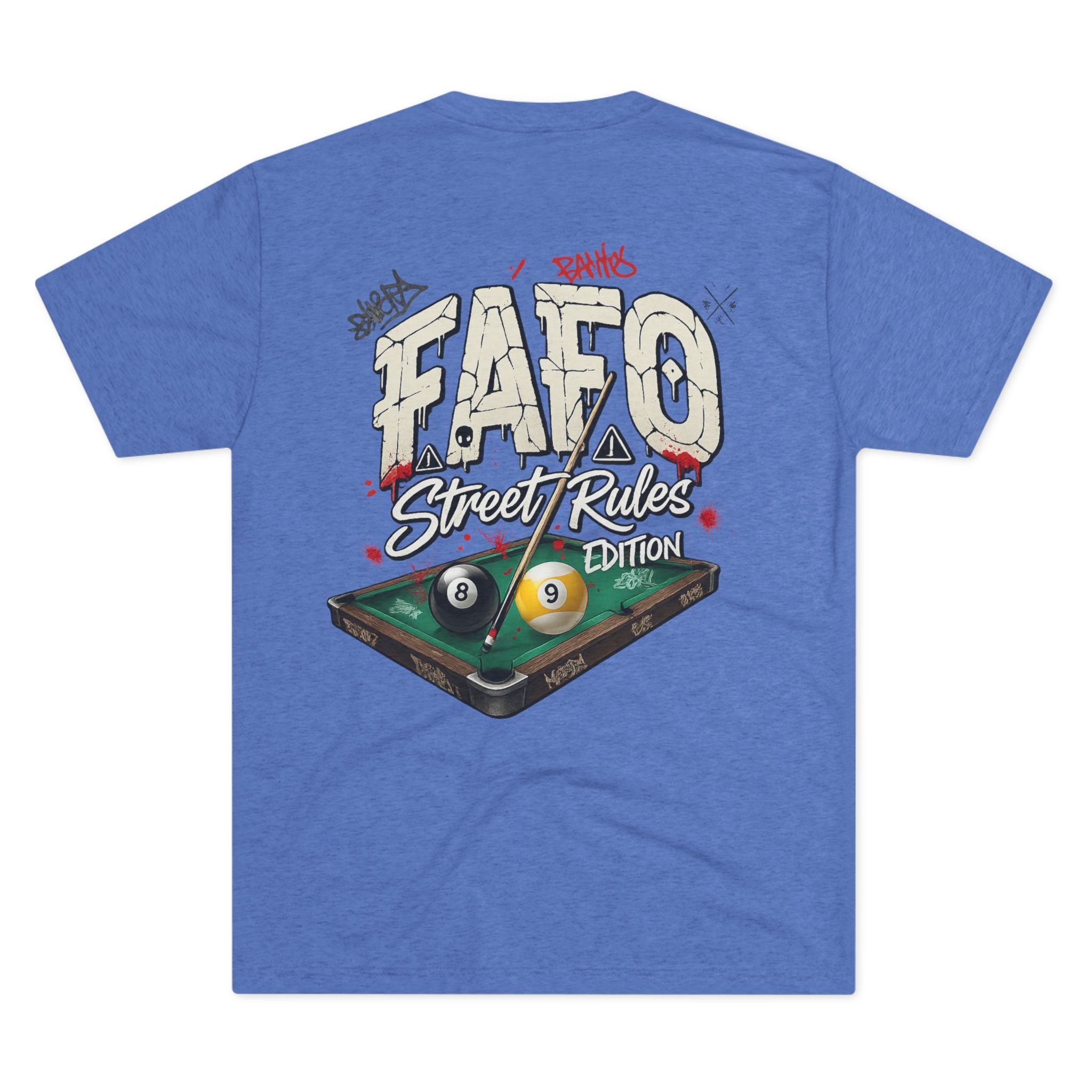 F Around Find Out Street Rules Edition Billiards Tee
