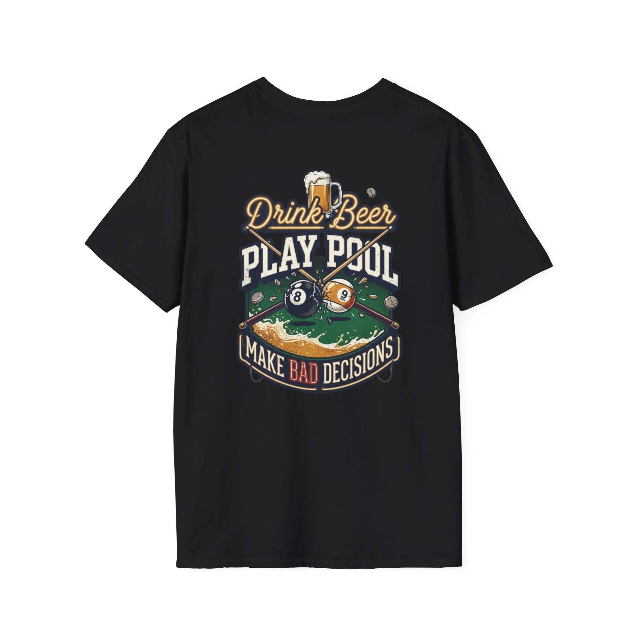 Drink Beer Play Pool Make Bad Decisions Funny Billiards T-Shirt | Vintage Beer & 8 Ball Graphic Tee | Front & Back Print