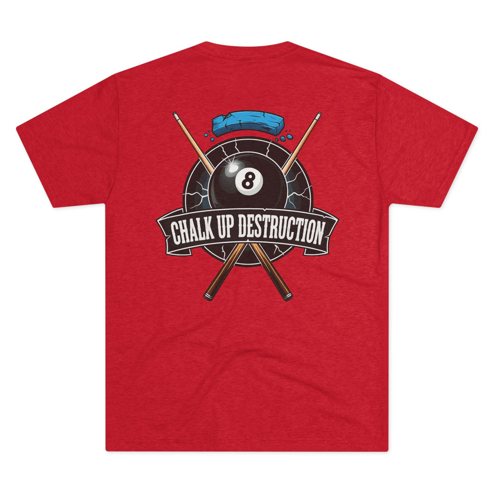 Chalk Up Destruction Billiards Tri-Blend Tee