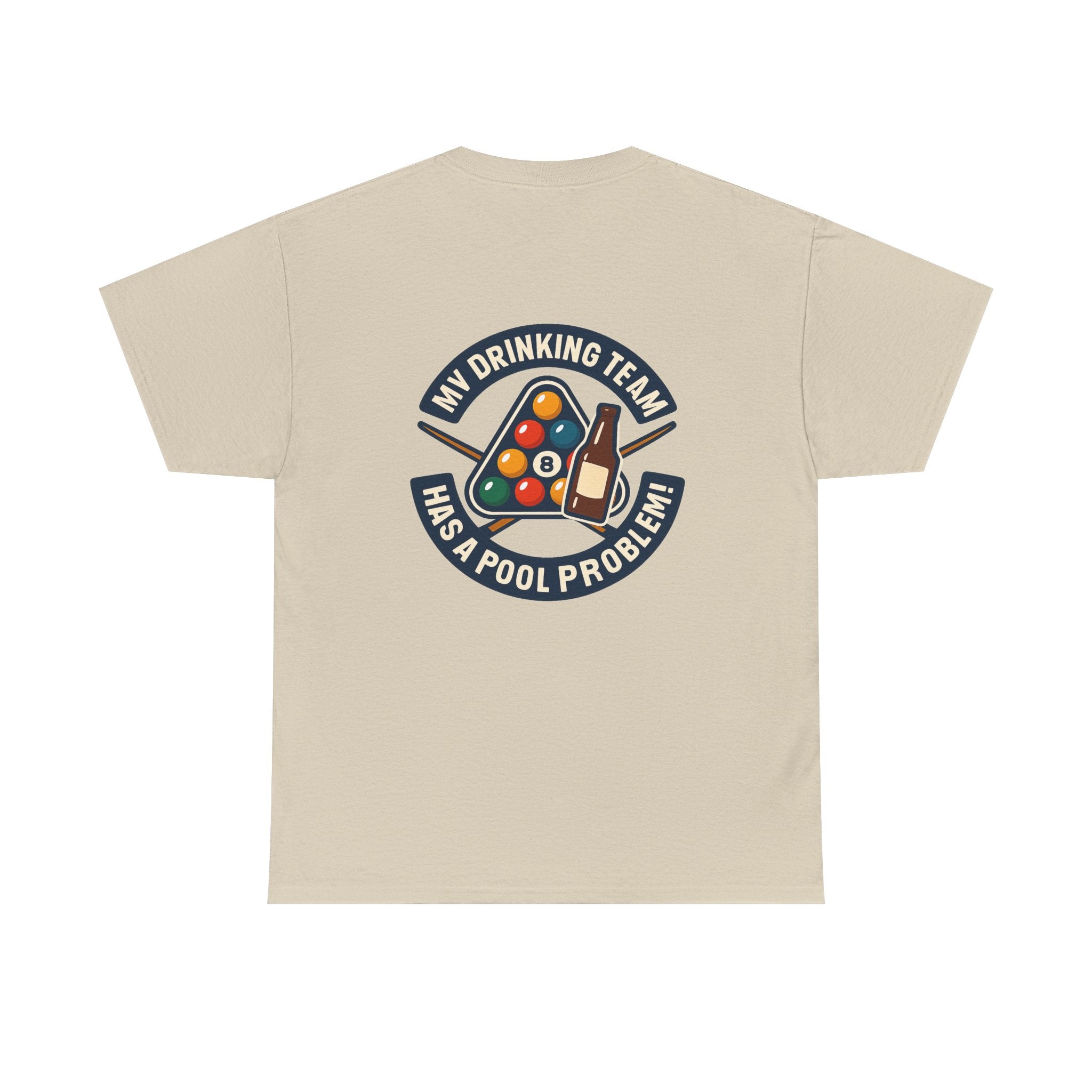 My Drinking Team Has A Pool Problem Billiards Tee