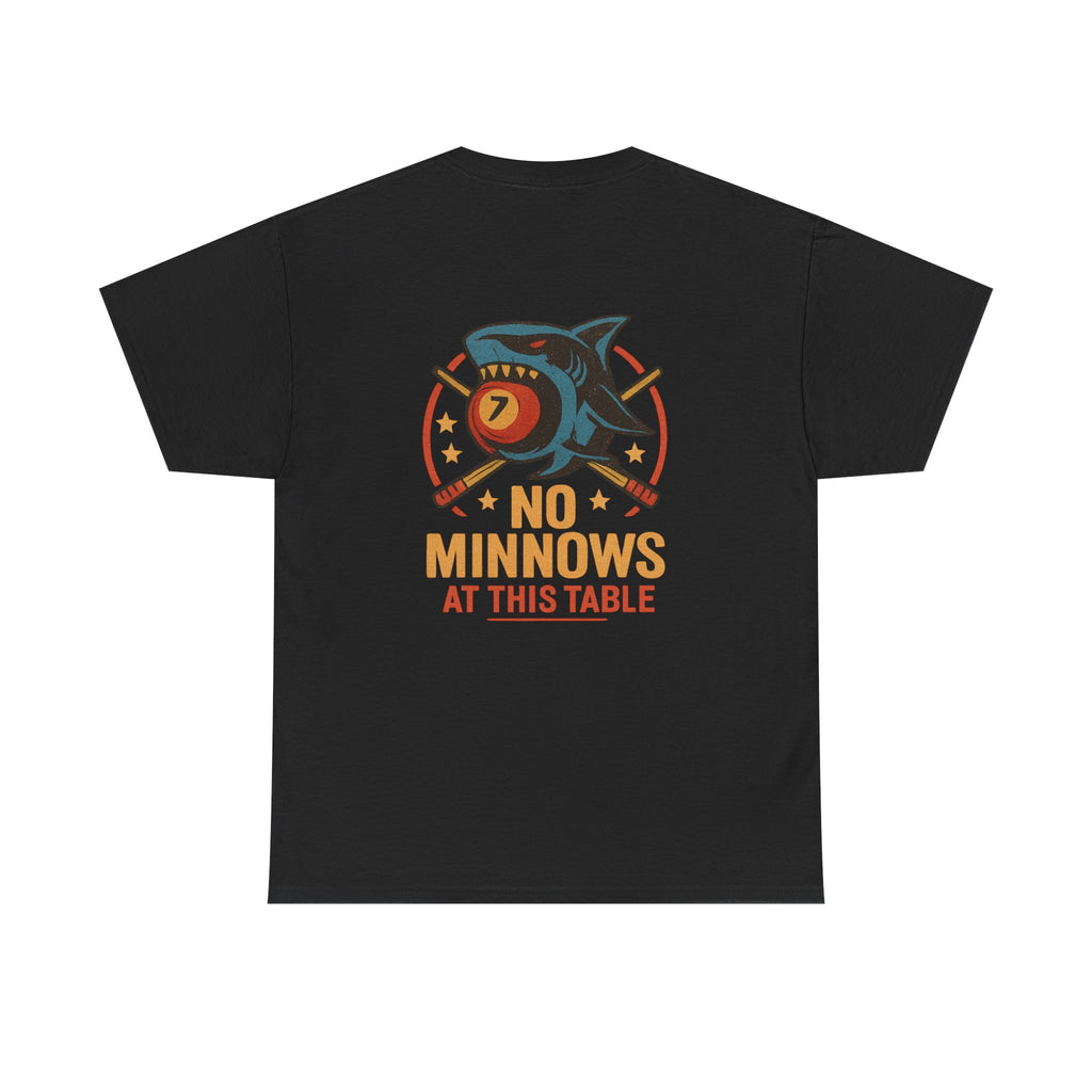 No Minnows At This Table Billiards Tee