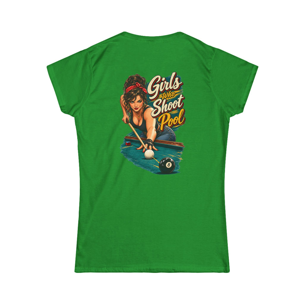 Girls Who Shoot Pool – Women’s Billiards T-Shirt – Front & Back Pool Tee