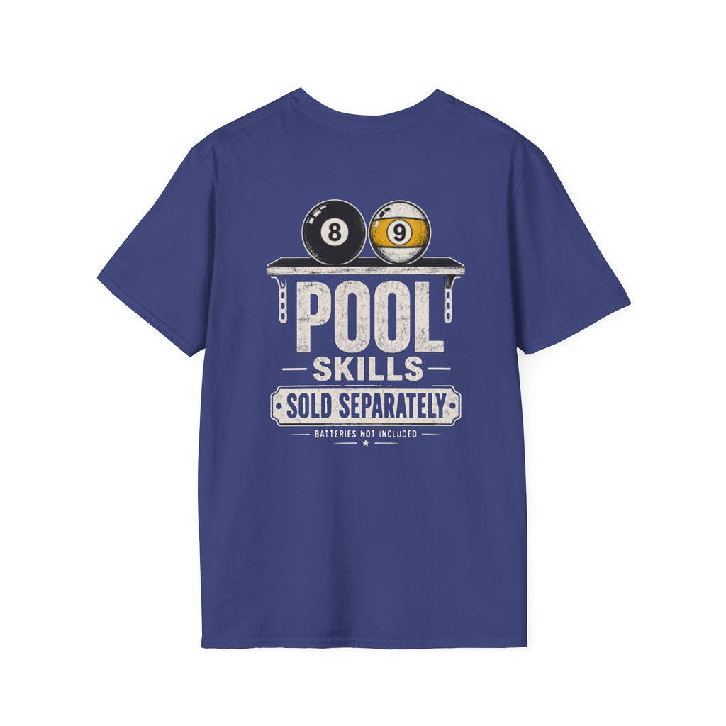 Pool Skills Sold Separately Billiards T-Shirt CCS-CST-001